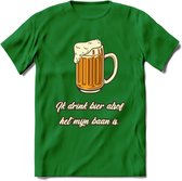 Ik Drink Bier Alsof Het Mijn Baan IsT-Shirt | Bier Kleding | Feest | Drank | Grappig Verjaardag Cadeau | - Donker Groen - 3XL