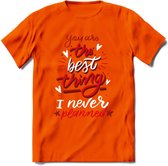 You Are The Best Thing - Valentijn T-Shirt | Grappig Valentijnsdag Cadeautje voor Hem en Haar | Dames - Heren - Unisex | Kleding Cadeau | - Oranje - 3XL