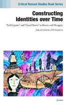 Critical Romani Studies Book Series- Constructing Identities Over Time