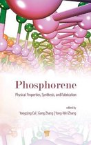 Phosphorene: Physical Properties, Synthesis, and Fabrication