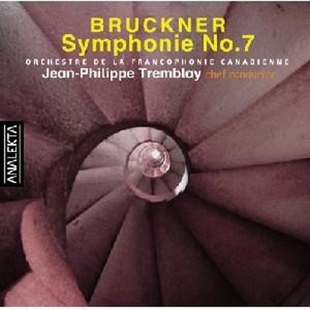 Orchestre de la Francophonie, Jean-Philippe Tremblay - Bruckner: Symphonie No.7 (CD)
