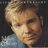 Lionel Cartwright - Miles & Years (CD)