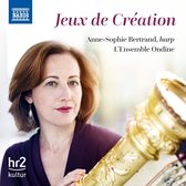 Anne-Sophie Bertrand - L'ensemble Ondine - Jeux De Creation (CD)