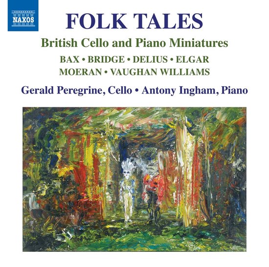 Gerald Peregrine, Antony Ingham - Folk Tales - British Cello And Piano Miniatures (CD)