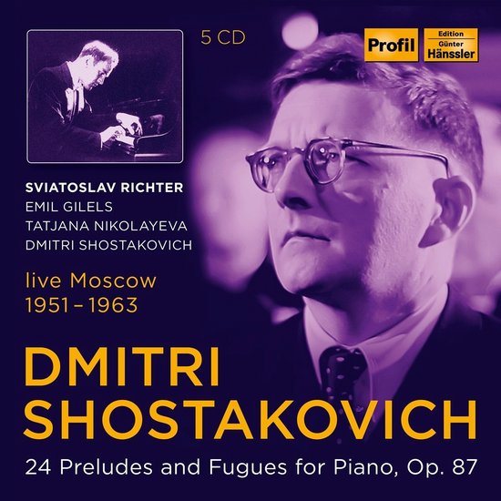 Gilels & Nikolayeva - Shostakovich - 24 Fugues / Preludes Op. 87 (5 CD)