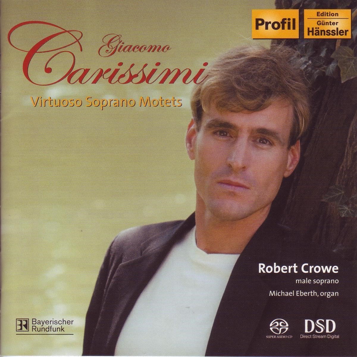 Eberth Crowe - Carissimi: Virtuoso Solo Motets (CD)