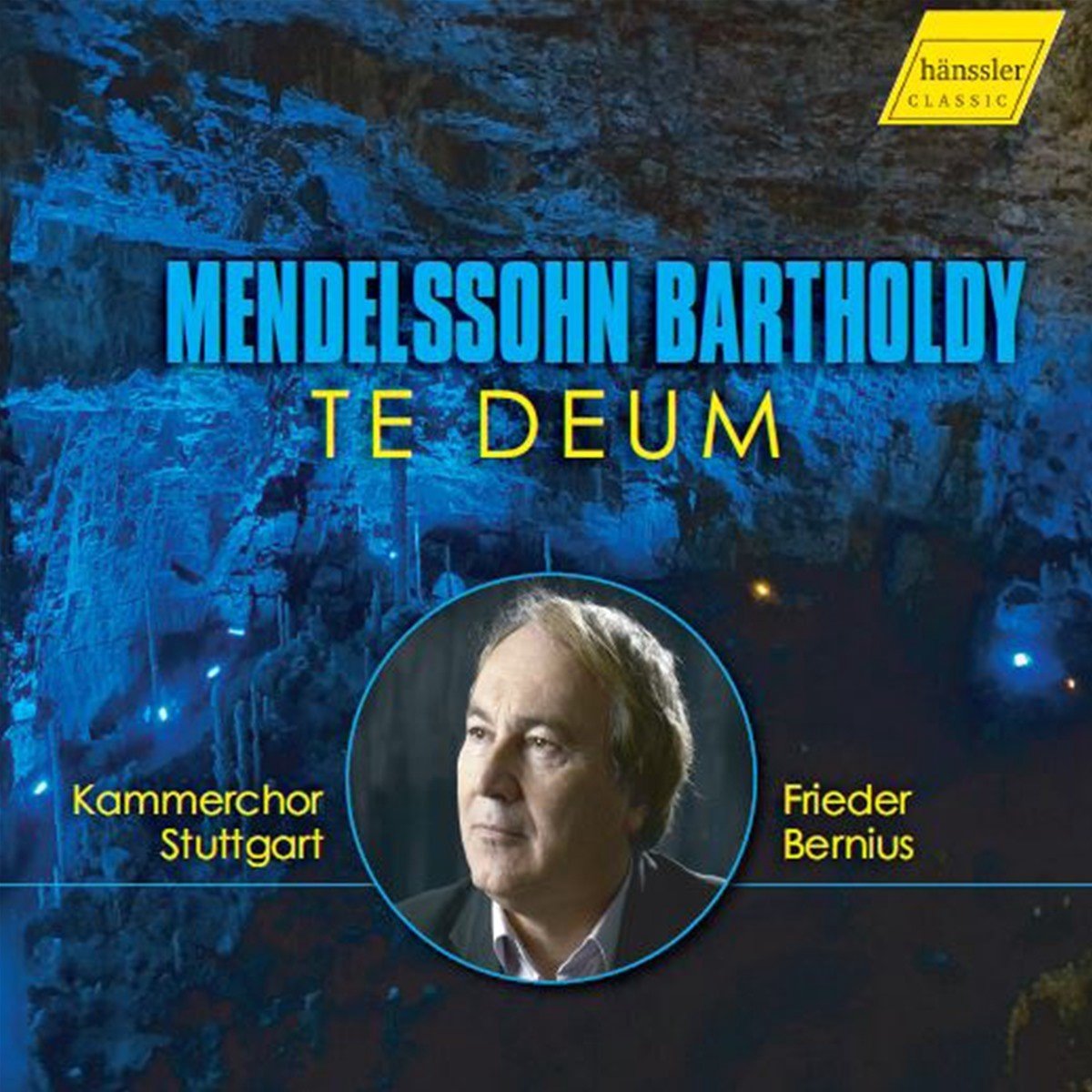 Kammerchor Stuttgart, Frieder Bernius - Mendelssohn Bartholdy: Te Deum (CD)