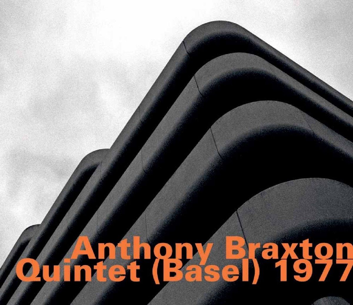 Anthony Braxton - Quintet (Basel) 1977 (CD)