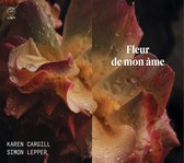 Karen Cargill - Simon Lepper - Fleur De Mon Ame (CD)