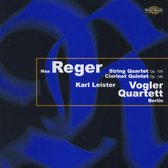Karl Leister, Vogler Quartett Berlin - Reger: String Quartet Op.109, Clarinet Quintet Op.146 (CD)