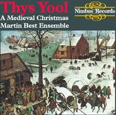 Martin Best Ensemble - Thys Yool - A Medieval Christmas (CD)