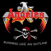 Angeles - Running Like An Outlaw (CD)