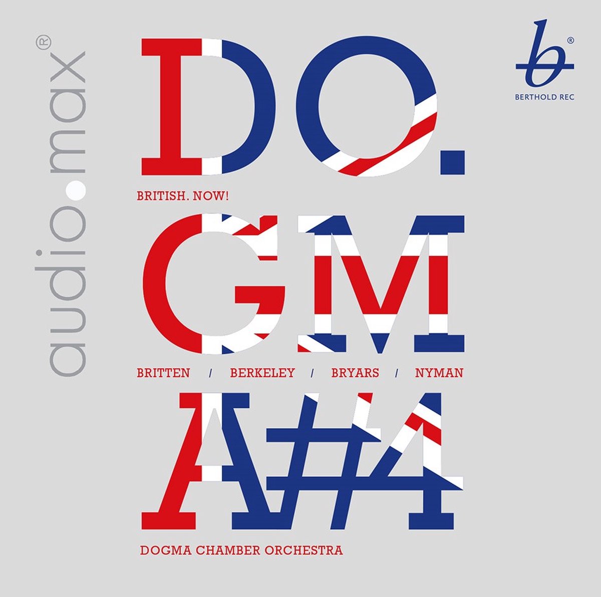 Dogma Chamber Orchestra - British. Now! (SACD)