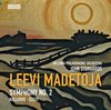 Helsinki Philharmonic Orchestra, John Storgårds - Madetoja: Symphony No. 2 (CD)