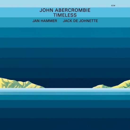 John Abercrombie, Jan Hammer, Jack DeJohnette - Timeless (LP)