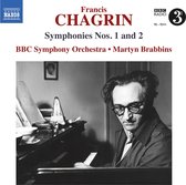 BBC Symphony Orchestra, Martyn Brabbins - Chagrin: Symphonies Nos.1 And 2 (CD)