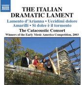 The Catacoustic Consort, Annalisa Pappano - The Italian Dramatic Lament (CD)