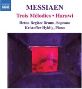 Messiaen: Trois Melodies