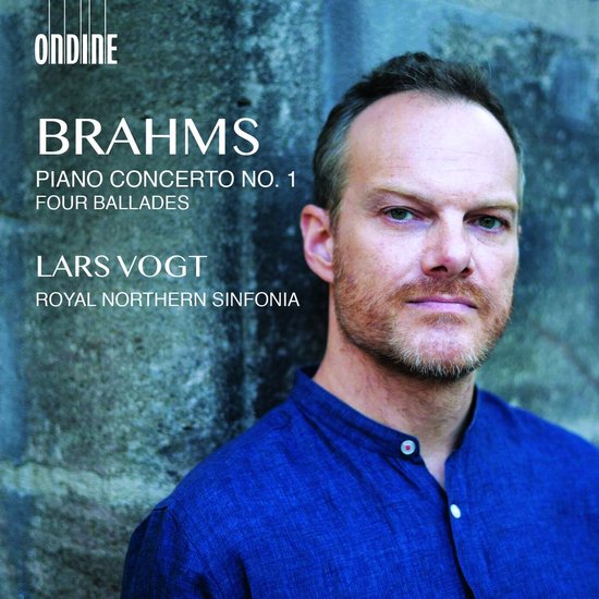 Lars Vogt, Royal Northern Sinfonia - Brahms: Piano Concerto No. 1 | Four Ballades (CD)