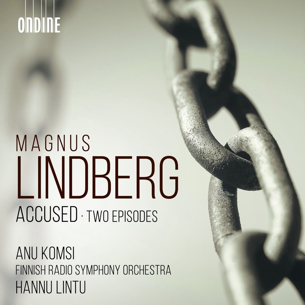 Anu Komsi, Finnish Radio Symphony Orchestra, Hannu Lintu - Lindberg: Accused - Two Episodes (CD)