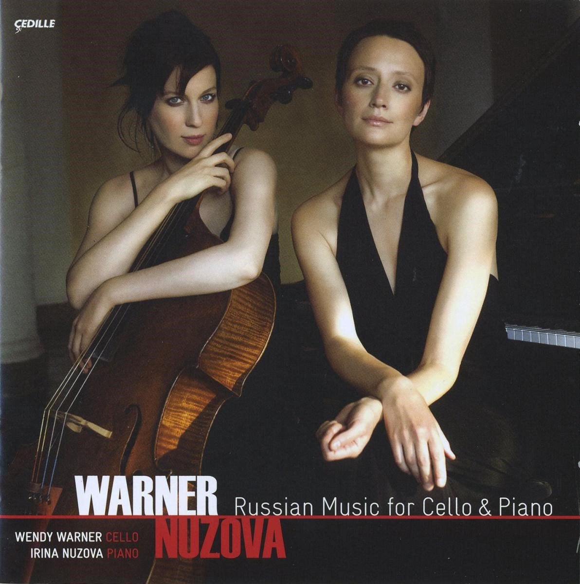 Wendy Warner & Irina Nuzova - Russian Music For Cello & Piano (CD)