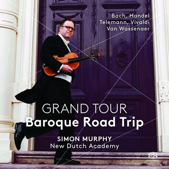 New Dutch Academy, Simon Murphy - Grand Tour: Baroque Road Trip (SACD)