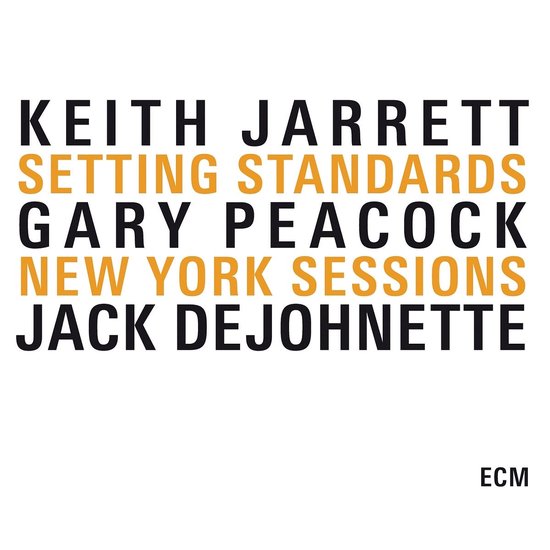 Albumhoes met tekst: Keith Jarrett Setting Standards Gary Peacock New York Sessions Jack DeJohnette, ECM