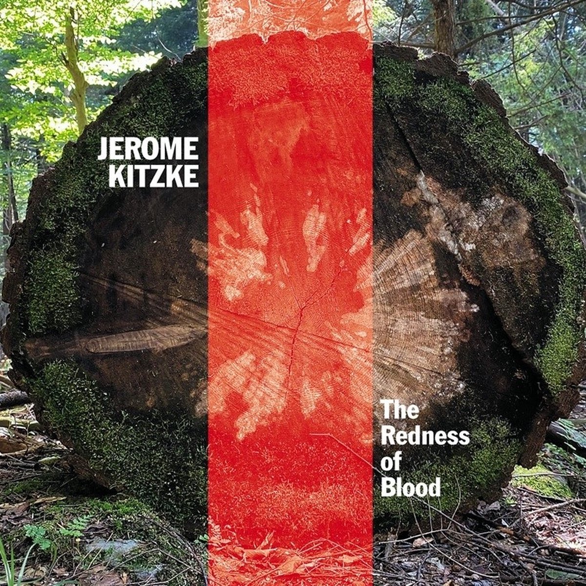 Various Artists - Jerome Kitzke: The Redness Of Blood (CD)