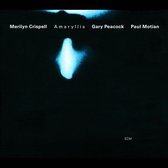 Marilyn Crispell, Gary Peacock, Paul Motian - Amaryllis (CD)