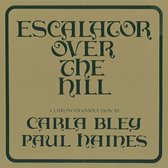 Carla Bley - Escalator Over The Hill (2 CD)