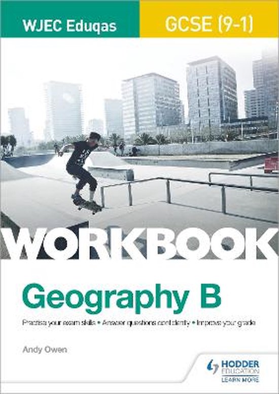 WJEC Eduqas GCSE (91) Geography B Workbook 9781510453548 Andy Owen