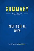 Summary: Your Brain at Work