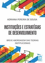 INSTITUIÇÕES E ESTRATÉGIAS DE DESENVOLVIMENTO