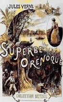 Oeuvres de Jules Verne - Le Superbe Orénoque