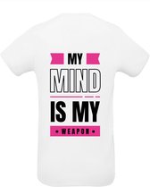 Huurdies Sportshirt | My mind is my weapon| maat XL| Bedrukkingskleur roze |  wit shirt