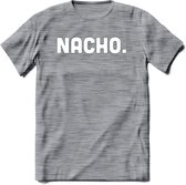 Nacho - Snack T-Shirt | Grappig Verjaardag Kleding Cadeau | Eten En Snoep Shirt | Dames - Heren - Unisex Tshirt | - Donker Grijs - Gemaleerd - XL