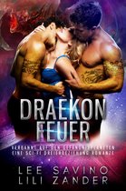 Drachen im Exil 2 - Draekon Feuer: Eine Sci-Fi Dreierbeziehung Romanze