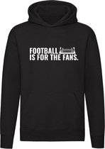 Football is for the Fans Hoodie | Feyenoord | de Kuip | sweater |unisex | capuchon