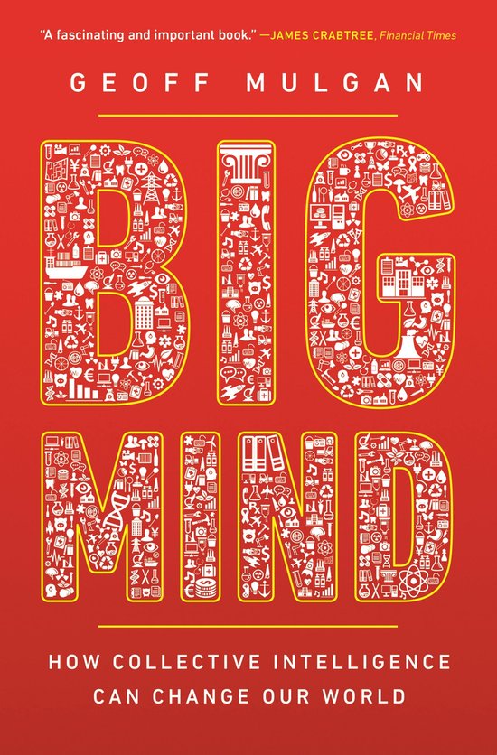Big Mind – How Collective Intelligence Can Change Our Worl ... - cover