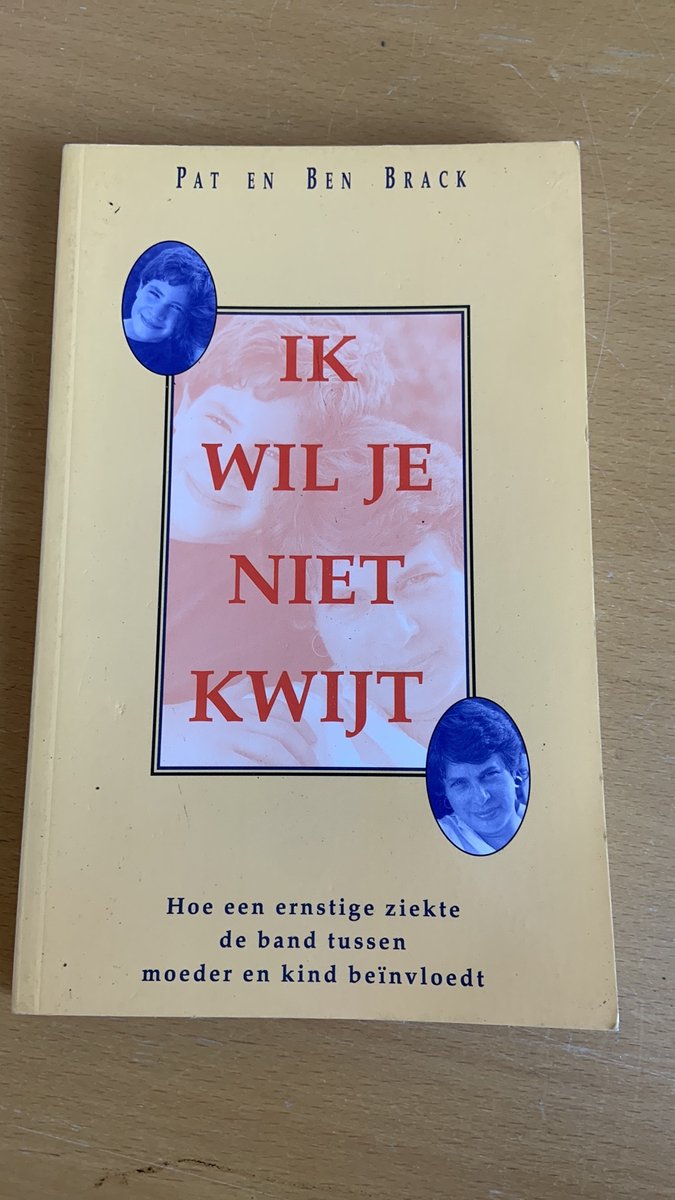 Ik wil je niet kwyt