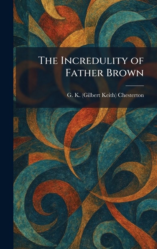 The Incredulity of Father Brown - cover