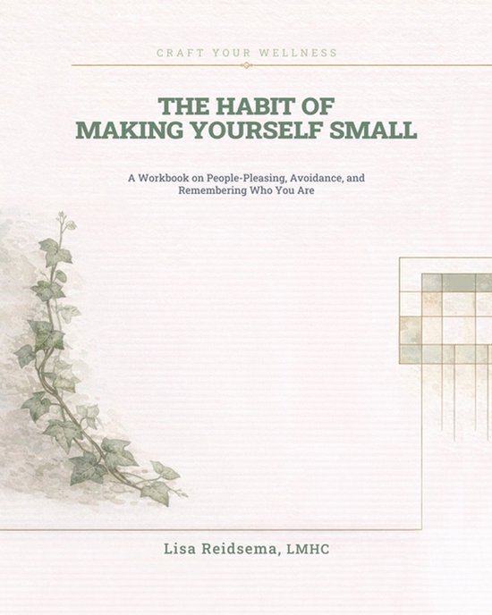 The Habit of Making Yourself Small - cover