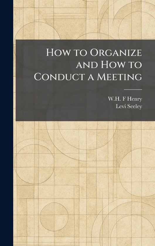 How to Organize and How to Conduct a Meeting - cover