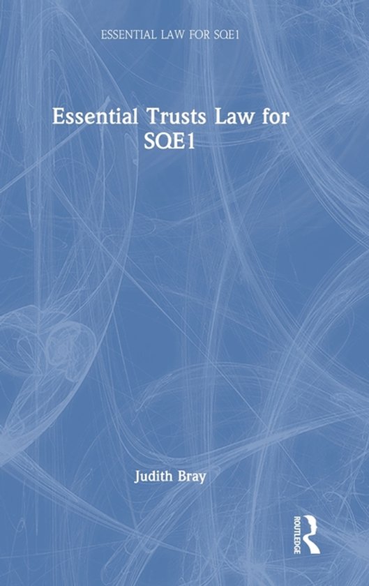 Essential Law for SQE1- Essential Trusts Law for SQE1 - cover