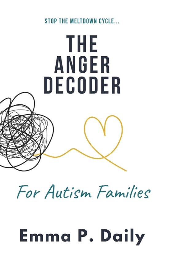 The Anger Decoder for Autism Families - cover