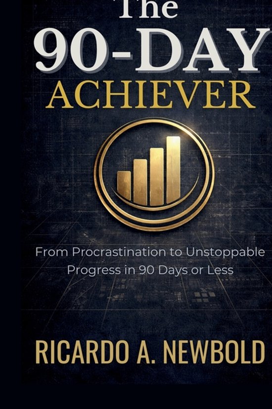 The 90-Day Achiever - cover