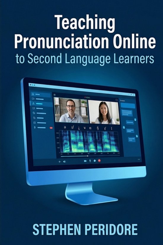 Teaching Pronunciation Online to Second Language Learners - cover