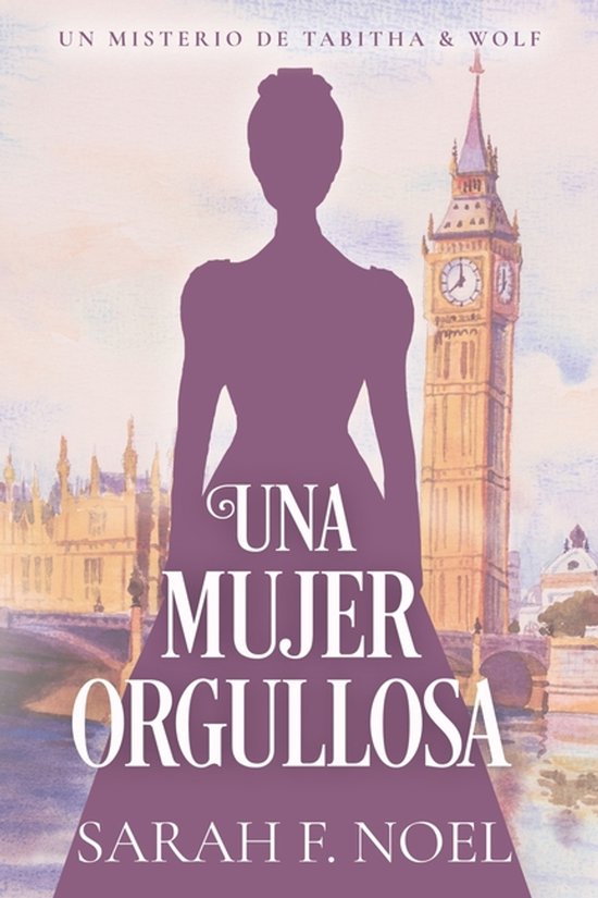La Serie de Misterios Históricos de Tabitha y Wolf-Una Muje ... - cover