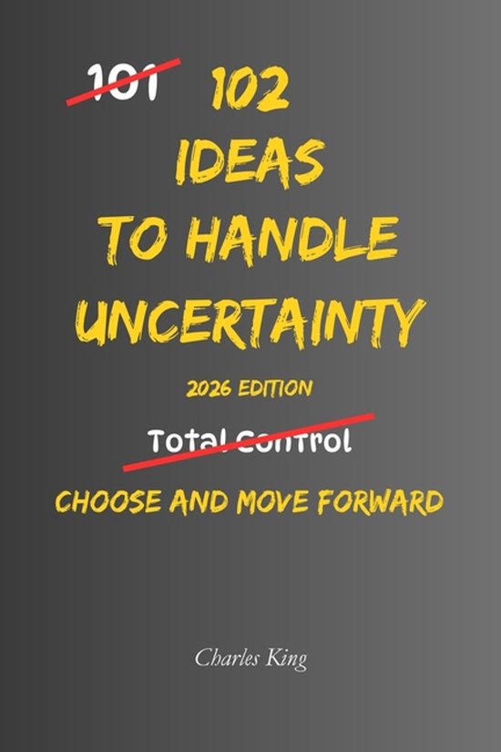102- 102 Ideas To Handle Uncertainty - cover