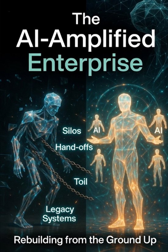 The AI-Amplified Enterprise - cover